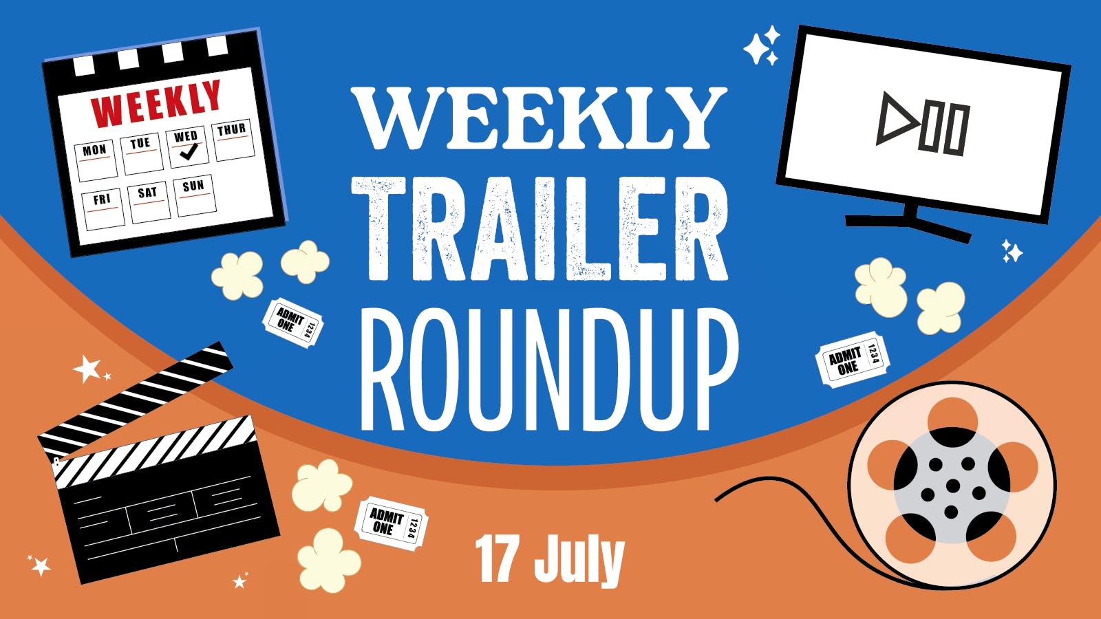 A calendar, clapper board, TV and film reel, interspersed with popcorn and movie tickets, indicating a regular segment about movies, plus the title and date, 17th July
